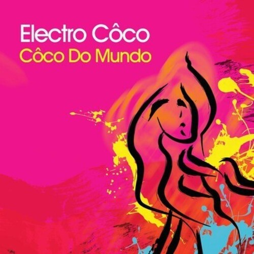Electro Coco: Coco Do Mundo