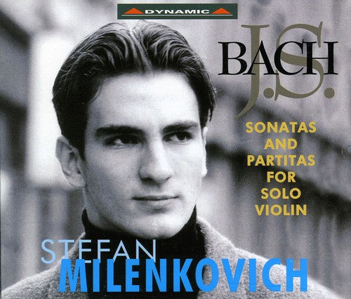 Milenkovich, Stefan: Bach: Stas & Ptas for V BWV.1001-1006