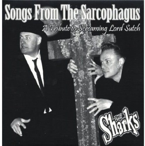 Sharks: Songs from the Sarcophagus