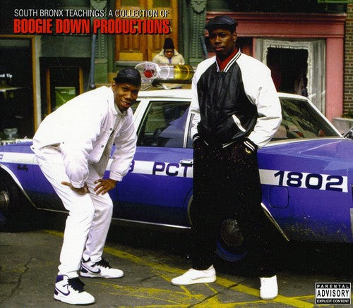 Boogie Down Productions: South Bronx Teachings: A Collection of