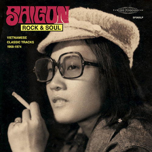 Saigon Rock & Soul: Vietnamese 1968-74 / Various: Saigon Rock and Soul: Vietnamese Classic Tracks 1968-1974