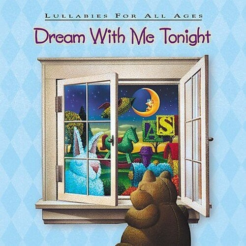 Dream with Me Tonight: Lullabies All Ages / Var: Dream with Me Tonight: Lullabies All Ages / Various