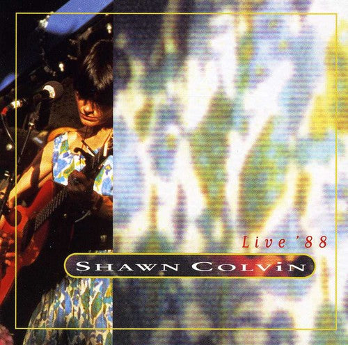 Colvin Shawn: Live 88