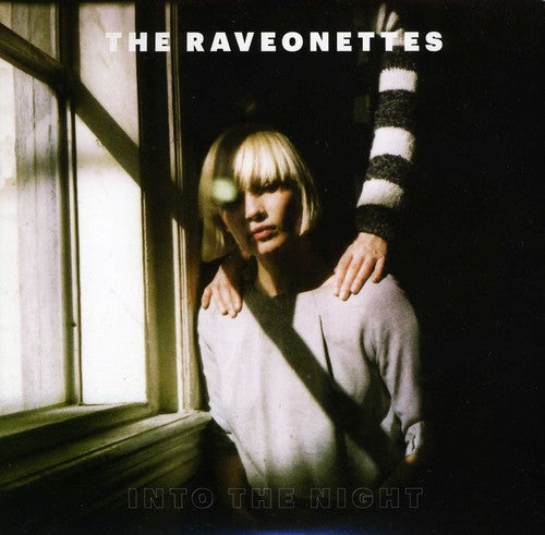 Raveonettes: Into the Night
