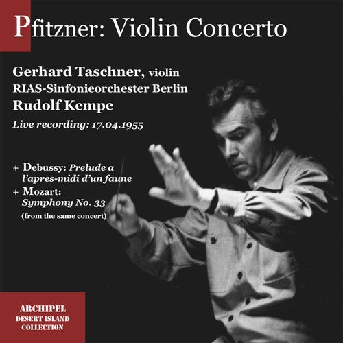 Debussy / Mozart / Pfitzner / Taschner / Kempe: Prelude a L'apres-Midi D'un Faune