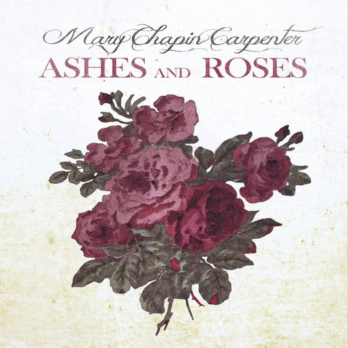 Carpenter, Mary-Chapin: Ashes and Roses