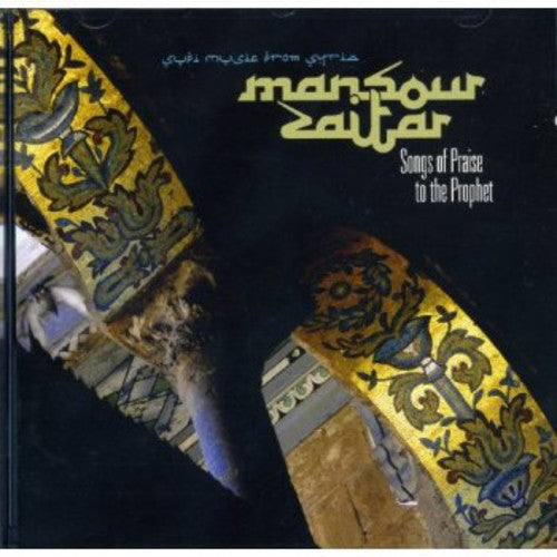 Zaitar, Mansour: Songs of Praise to Theprophet