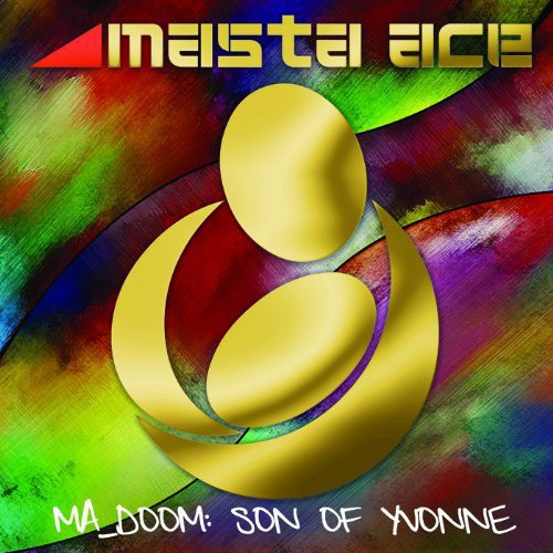 Masta Ace & Mf Doom: Ma_Doom: Son Of Yvonne