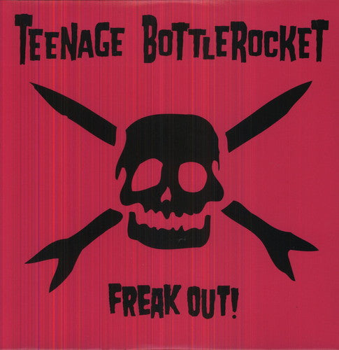 Teenage Bottlerocket: Freak Out!