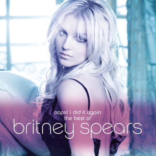 Spears, Britney: Oops I Did It Again-The Best Of Britney Spears