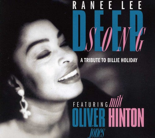 Lee, Ranee: Deep Song: A Tribute to Billie Holiday