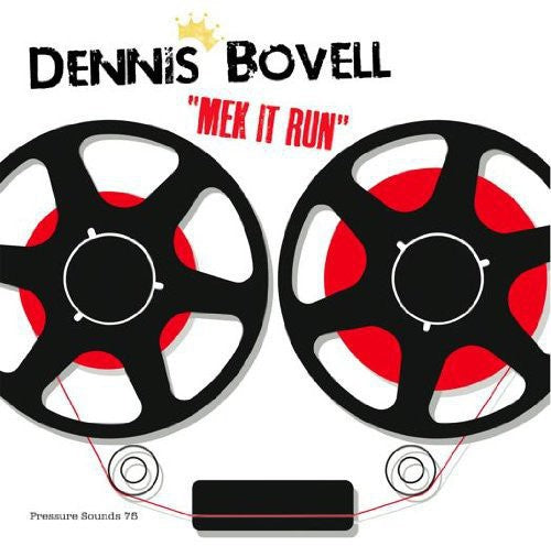 Bovell, Dennis: Mek It Run