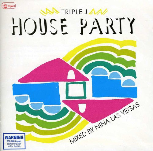 Triple J House Party: Triple J House Party