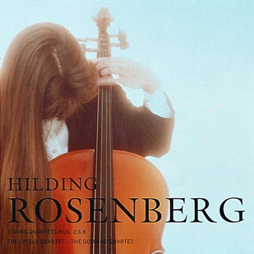 Rosenberg / Lysell Quartet / Gotland Quartet: String Quartets Nos 2 & 5 & 8