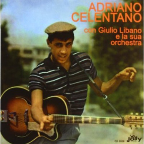 Celentano, Adriano: Con Giulio Libano E la Sua Orchestra