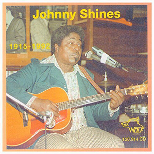 Shines, Johnny: Johnny Shines (1915-92)