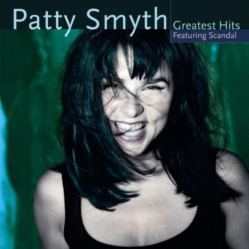 Smyth, Patty: Patty Smyth's Greatest Hits Featuring Scandal