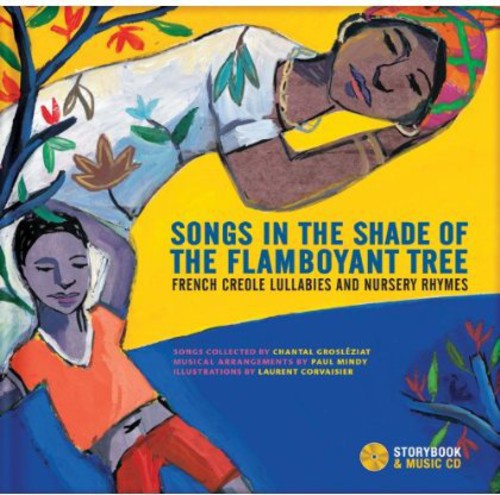 Songs in the Shade of the Flamboyant Tree: Songs in the Shade of the Flamboyant Tree