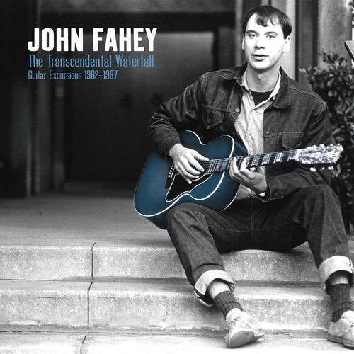 Fahey, John: Transcendental Waterfall - Guitar Excursions 1962