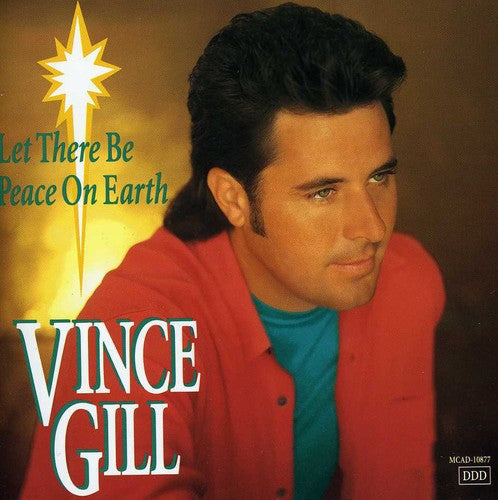 Gill, Vince: Let There Be Peace on Earth