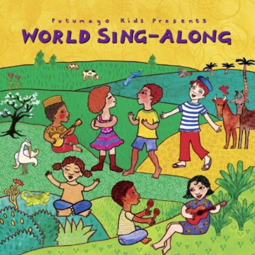 Putumayo Kids Presents World Sing Along / Various: Putumayo Kids Presents World Sing Along