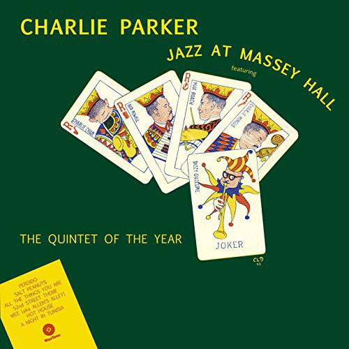 Parker, Charlie: Jazz at Massey Hall