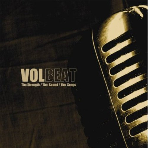Volbeat: The Strength/The Sound/The Songs