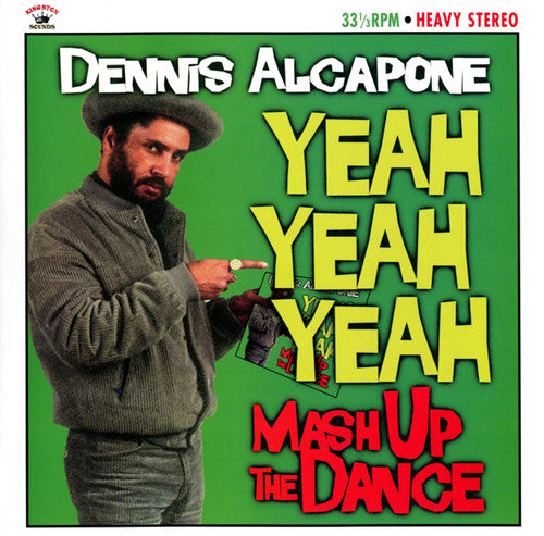 Alcapone, Dennis: Yeah Yeah Yeah - Mash Up The Dance