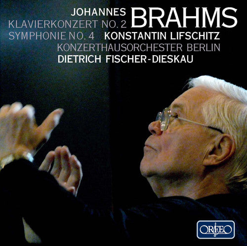 Brahms / Lifchitz / Berlin Concert House / Dieskau: Klavierkonzert No 2 / Symphonie No 4