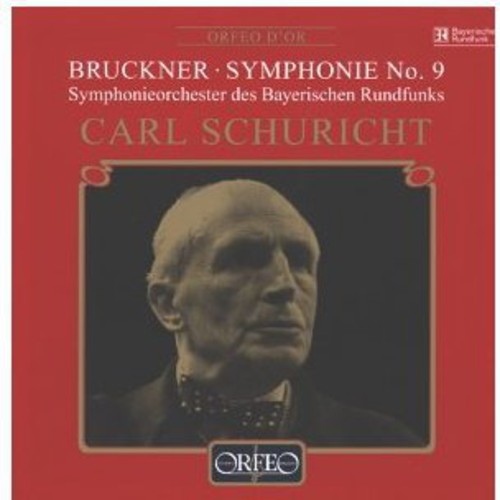 Bruckner / Bavarian Rso / Schuricht: Symphony 9 in D minor
