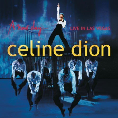 Dion, Celine: A New Day... Live In Las Vegas