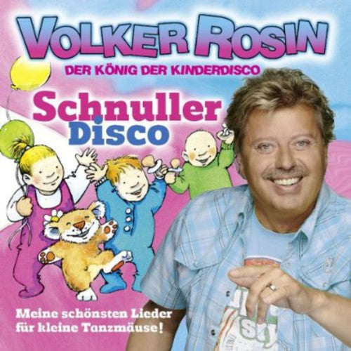 Rosin, Volker: Schnuller Disco