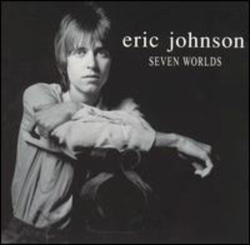 Johnson, Eric: Seven Worlds