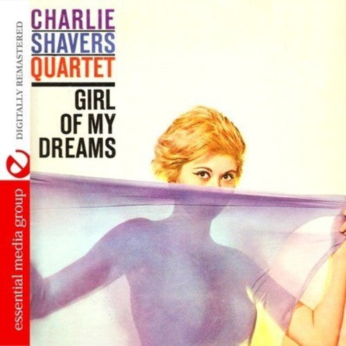 Charlie Shavers: Girl of My Dreams