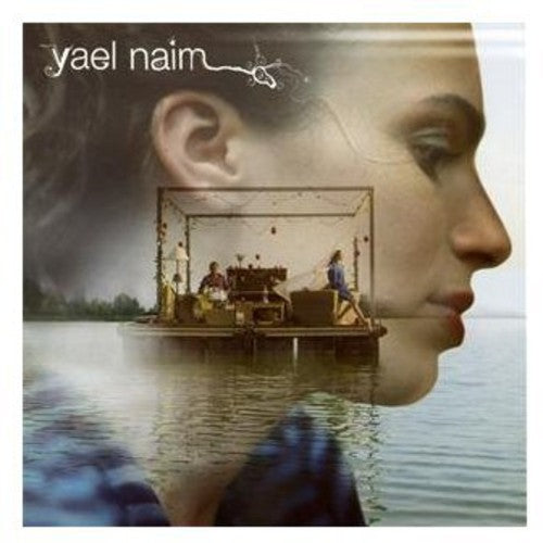 Naim, Yael: Yael Naim