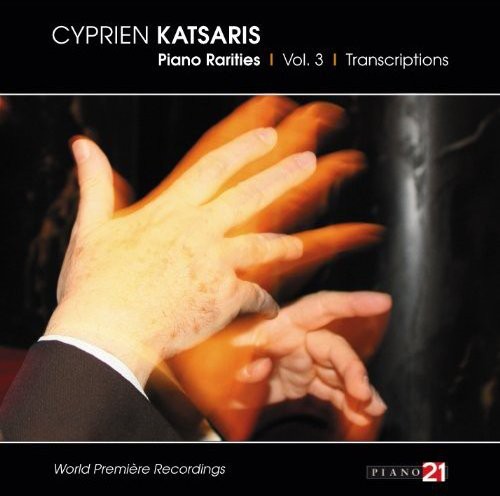 Katsaris: Piano Rarities 3: Transcriptions