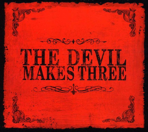 Devil Makes Three: The Devil Makes Three