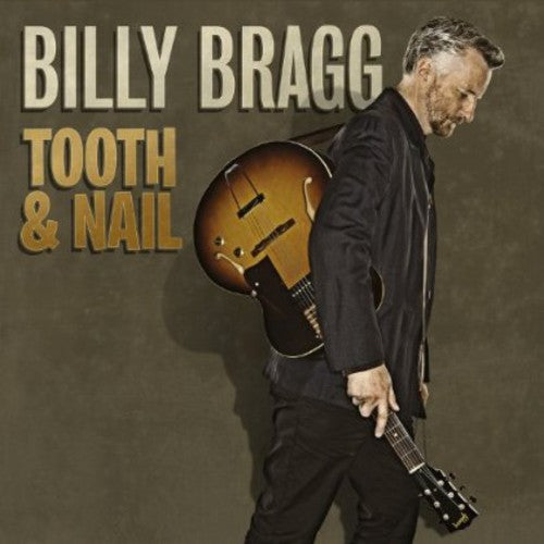 Bragg, Billy: Tooth and Nail