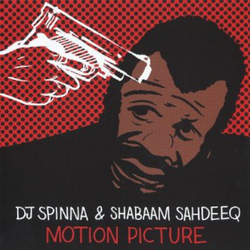 DJ Spinna & Shabaam Sahdeeq: Motion Picture