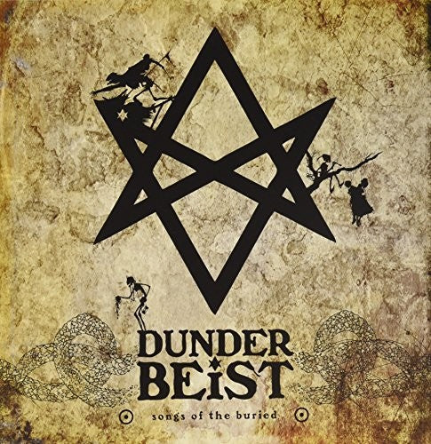 Dunderbeist: Songs of the Buried