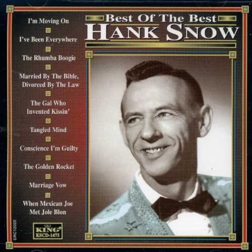 Snow, Hank: Best of the Best