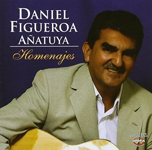 A?Atuya, Daniel Figueroa: Homenajes