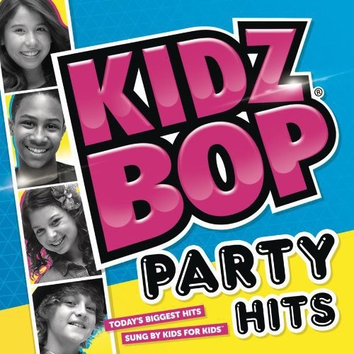 Kidz Bop Kids: Kidz Bop Party Hits!