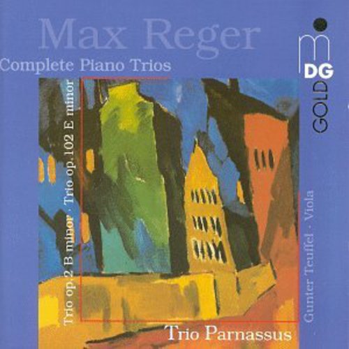 Reger, Max / Teuffel: Complete Piano Trios