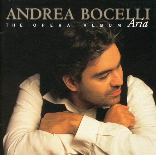 Bocelli, Andrea: Aria: Opera Album