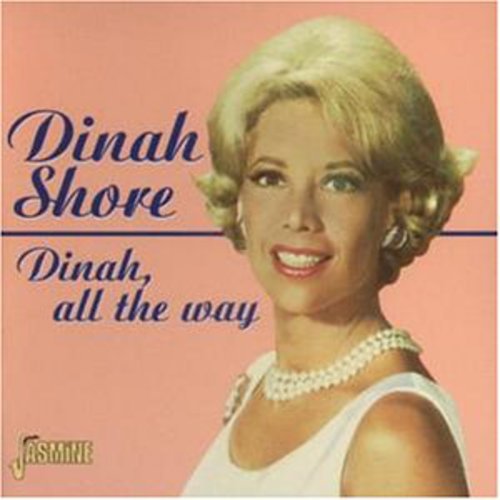 Shore, Dinah: Dinah All the Way
