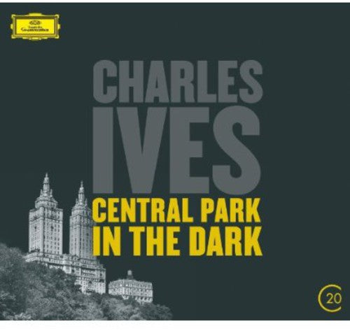 Bernstein / New York Philharmonic: 20C: Ives - Central Park in the Dark