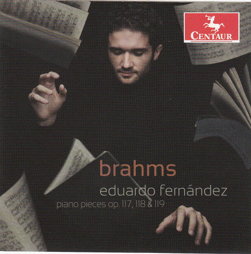 Brahms / Fernandez, Eduardo: Piano Pieces Op. 117 118 119