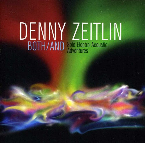 Zeitlin, Denny: Both / And