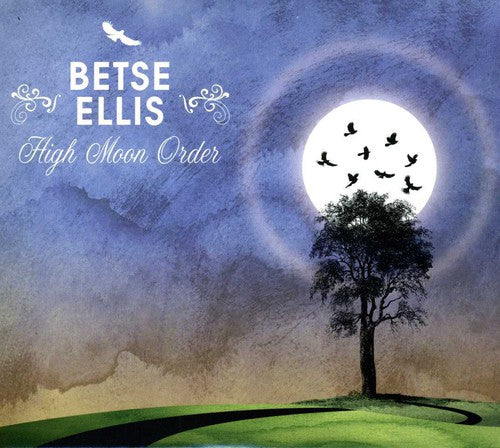 Ellis, Betse: High Moon Orde